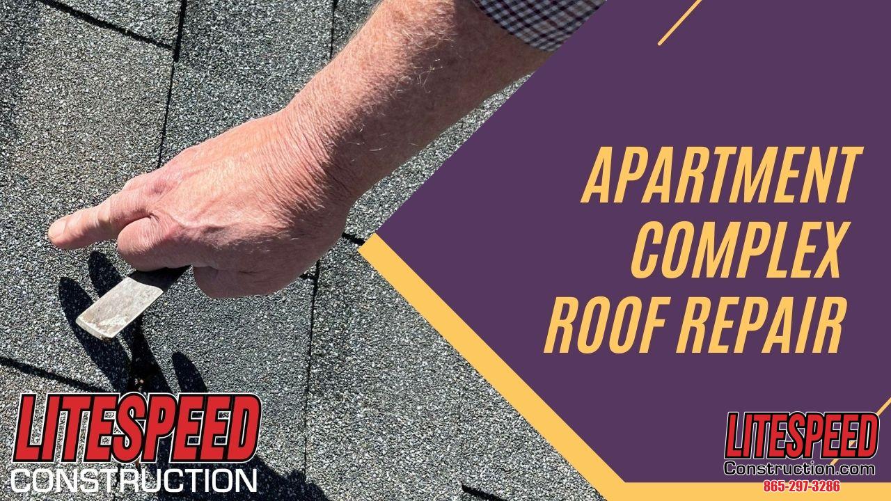 roof inspection Knoxville TN, apartment complex roof repair, roof maintenance Knoxville TN, apartment roofing services, roof damage inspection Knoxville, commercial roof repair Knoxville TN, multi-family property roof repair, apartment roof leak repair Knoxville, professional roof inspection Knoxville TN, roof replacement Knoxville TN, roofing contractor for apartments Knoxville, roof inspection report Knoxville TN