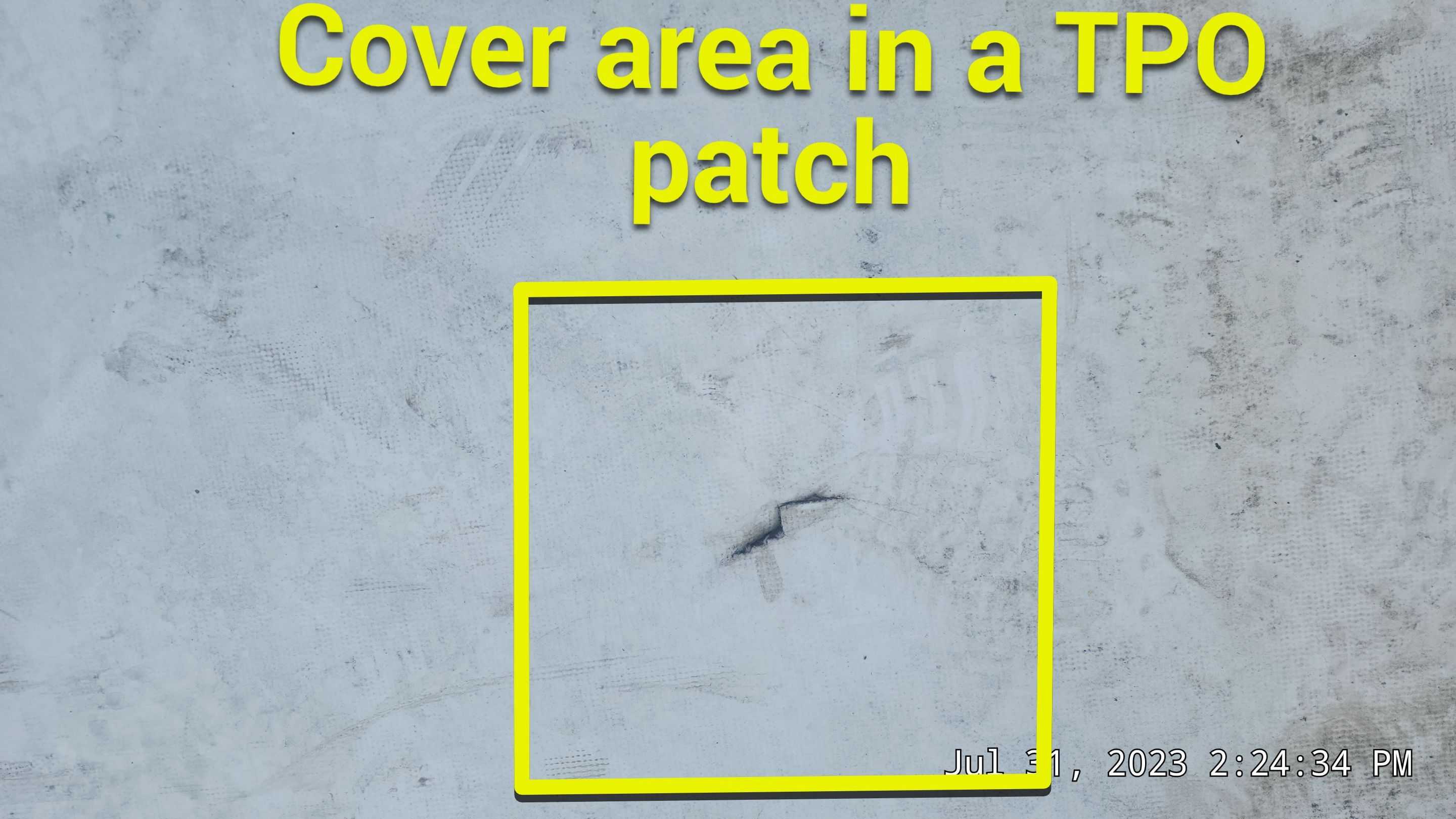 Cover area in a TPO patch